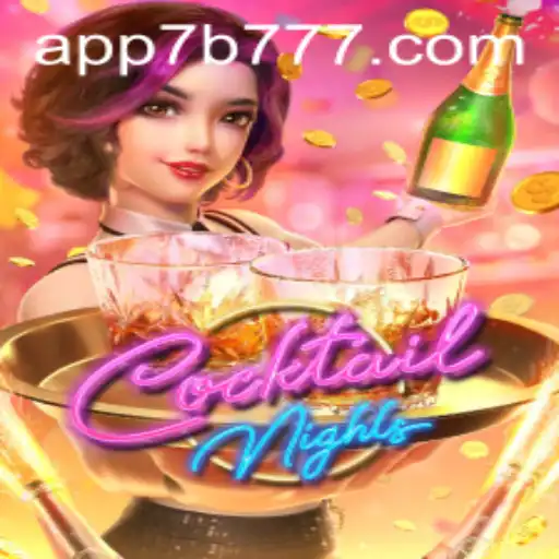 Cocktail Nights: Unveiling the Excitement Behind 7B777.COM