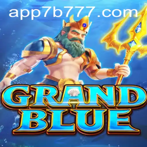 GRANDBLUE: Exploring the Exciting World of 7B777.COM's Latest Game